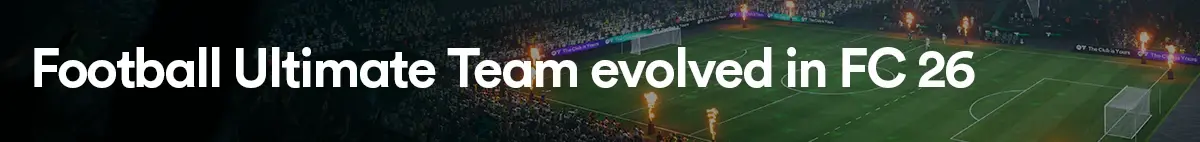 Football Ultimate Team evolved in FC 26