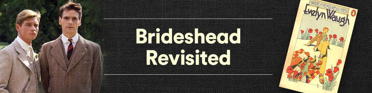 Anthony Andrews and Jeremy Irons in Brideshead Revisited, and the book cover.