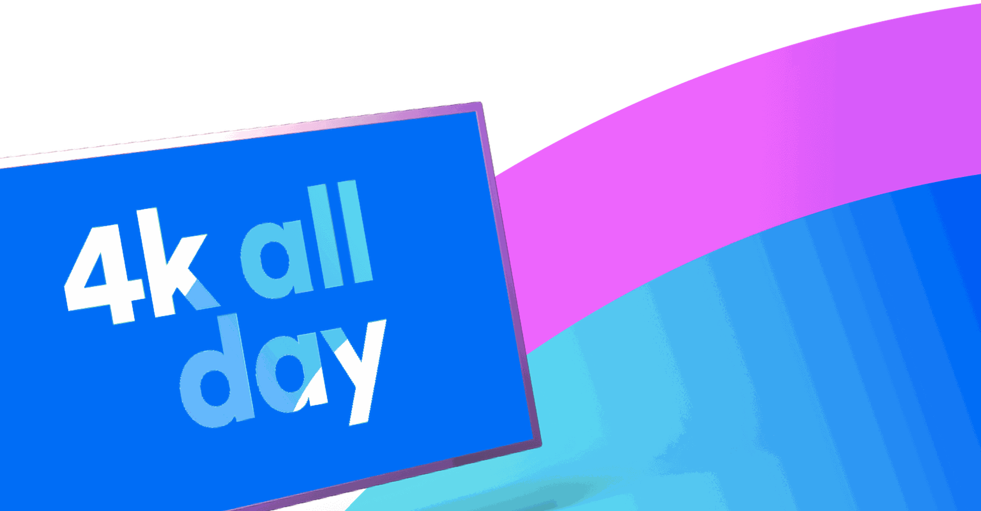 4k all day text in a screen on blue and pink flares