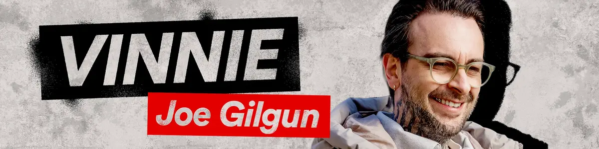 Joe Gilgun as Vinnie.
