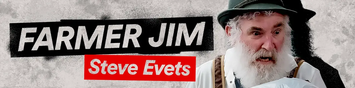 Steve Evets as Farmer Jim.