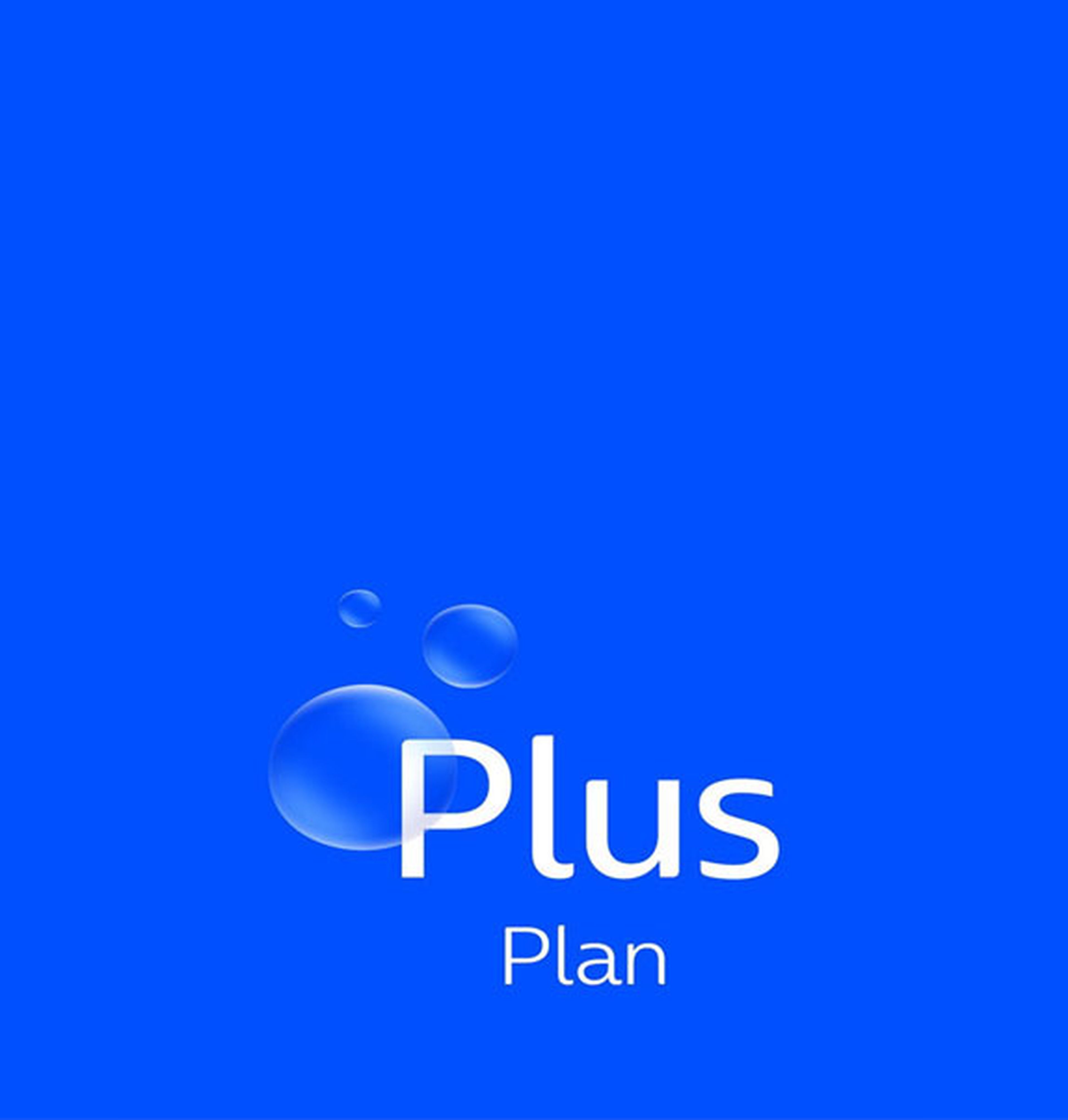 Plus Plan and bubbles