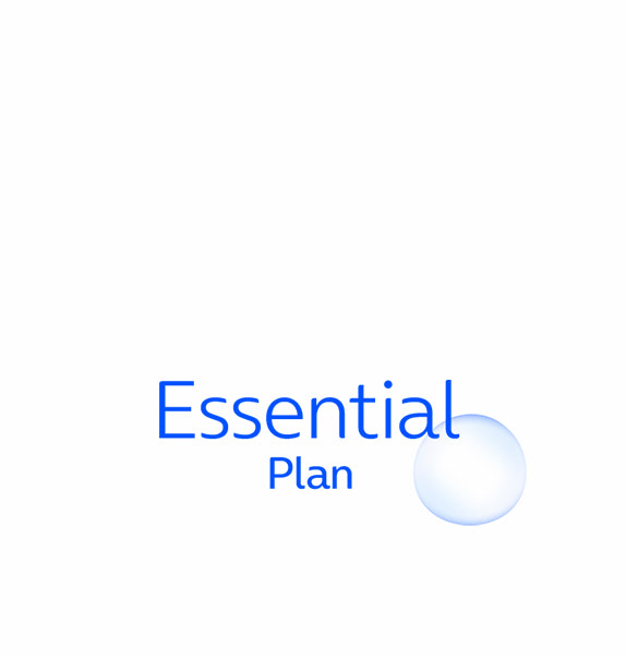 Essential Plan with bubbles in white background